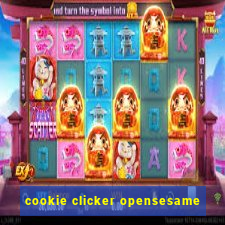 cookie clicker opensesame